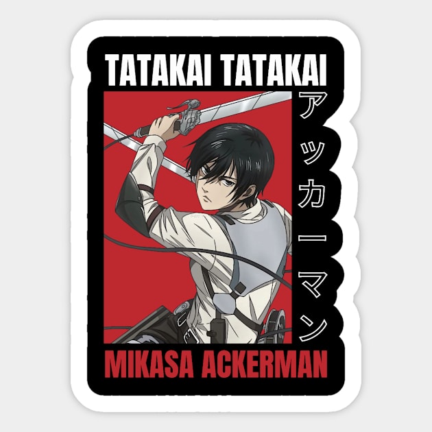 Mikasas Tatakais Mikasa Ackermans Sticker by MS THERESA A MAZZEO